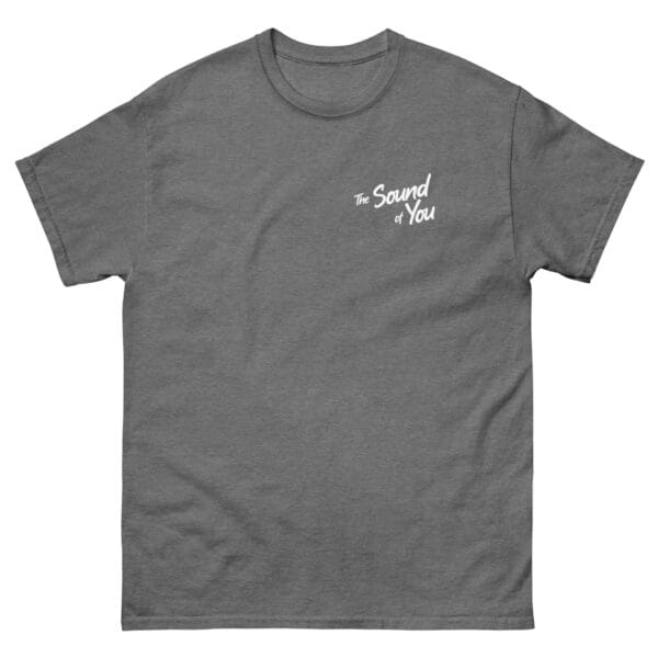 The Sound of You Classic Tee - Image 11