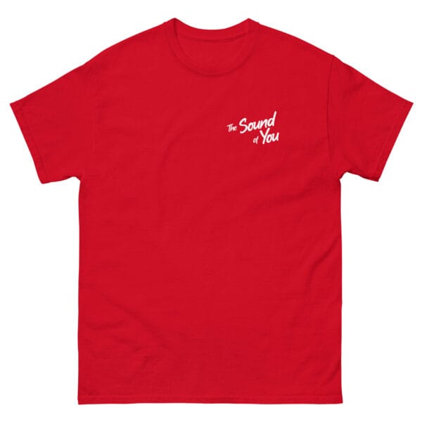 The Sound of You Classic Tee - Image 3